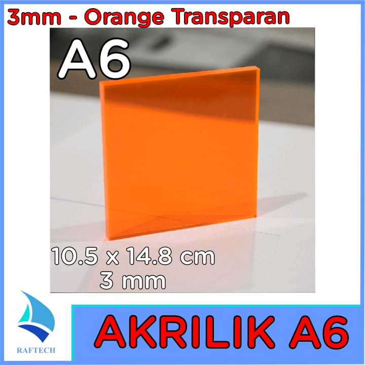 Akrilik A6 Lembaran 3mm Acrylic 3 mm Orange Transparan Marga Cipta