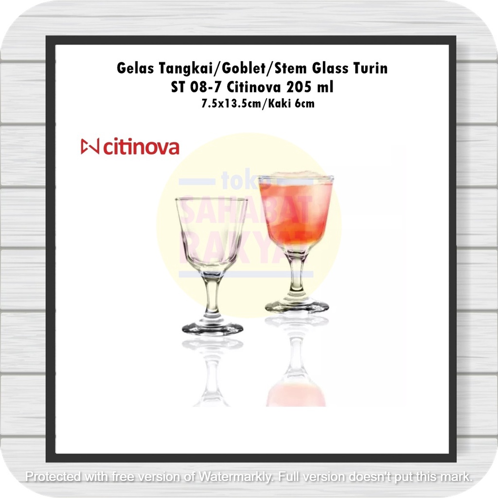 [6 pcs] Gelas Tangkai/Goblet/Stem Glass/Gelas Koktail Turin ST 08-7 Citinova 205ml