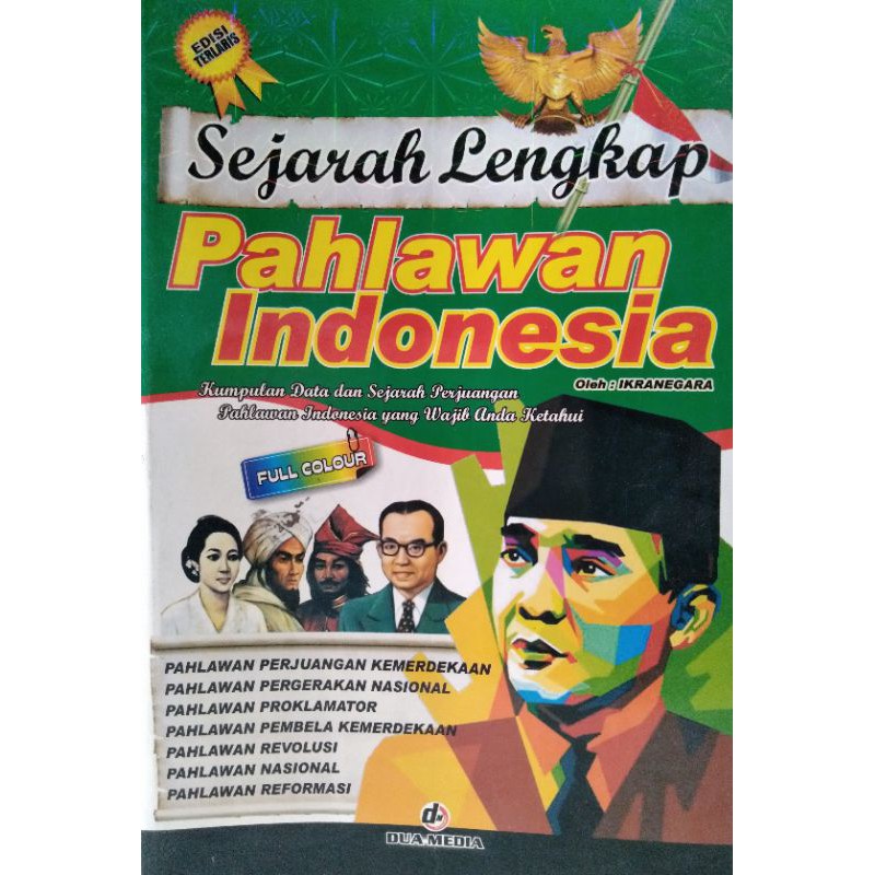 

SEJARAH LENGKAP PAHLAWAN INDONESIA (Full colour)