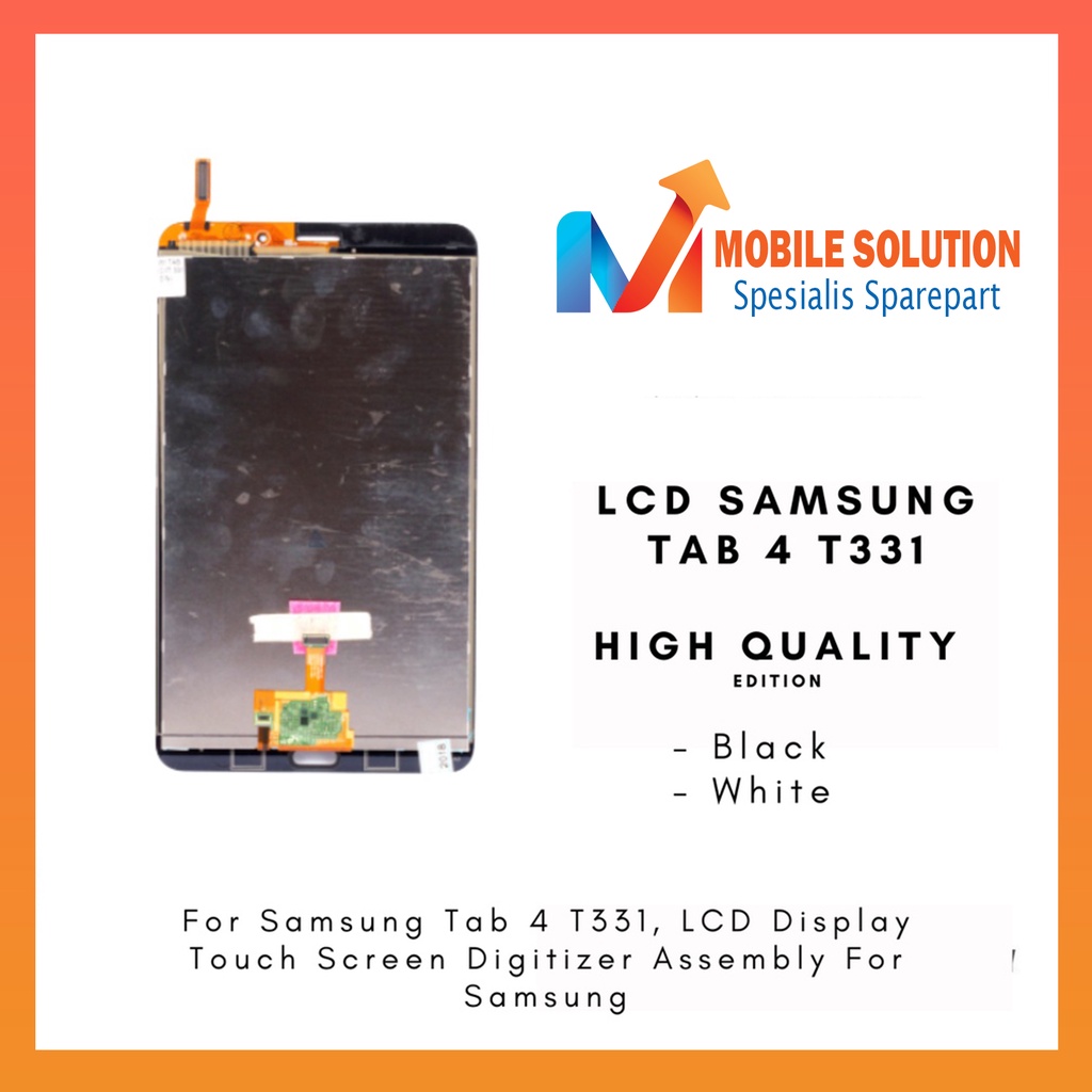 Grosir LCD Samsung Tab 4 8.0 Inch  LCD Samsung T331 ORIGINAL 100% Fullset Touchscreen Garansi 1 Bulan + Packing / Bubbel