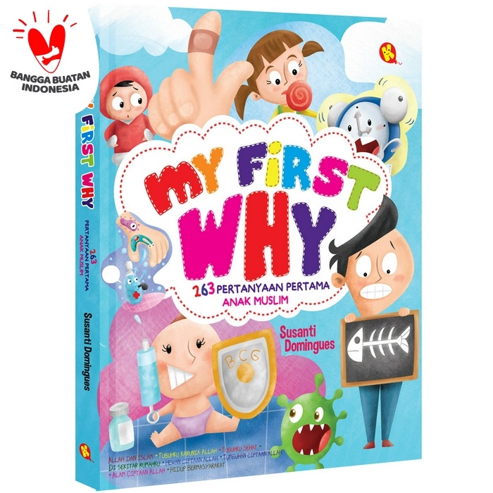 Buku My First Why 262 Pertanyaan Pertama Anak Muslim