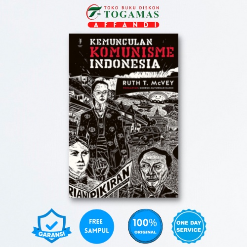 KEMUNCULAN KOMUNISME INDONESIA | RUTH T. MCVEY