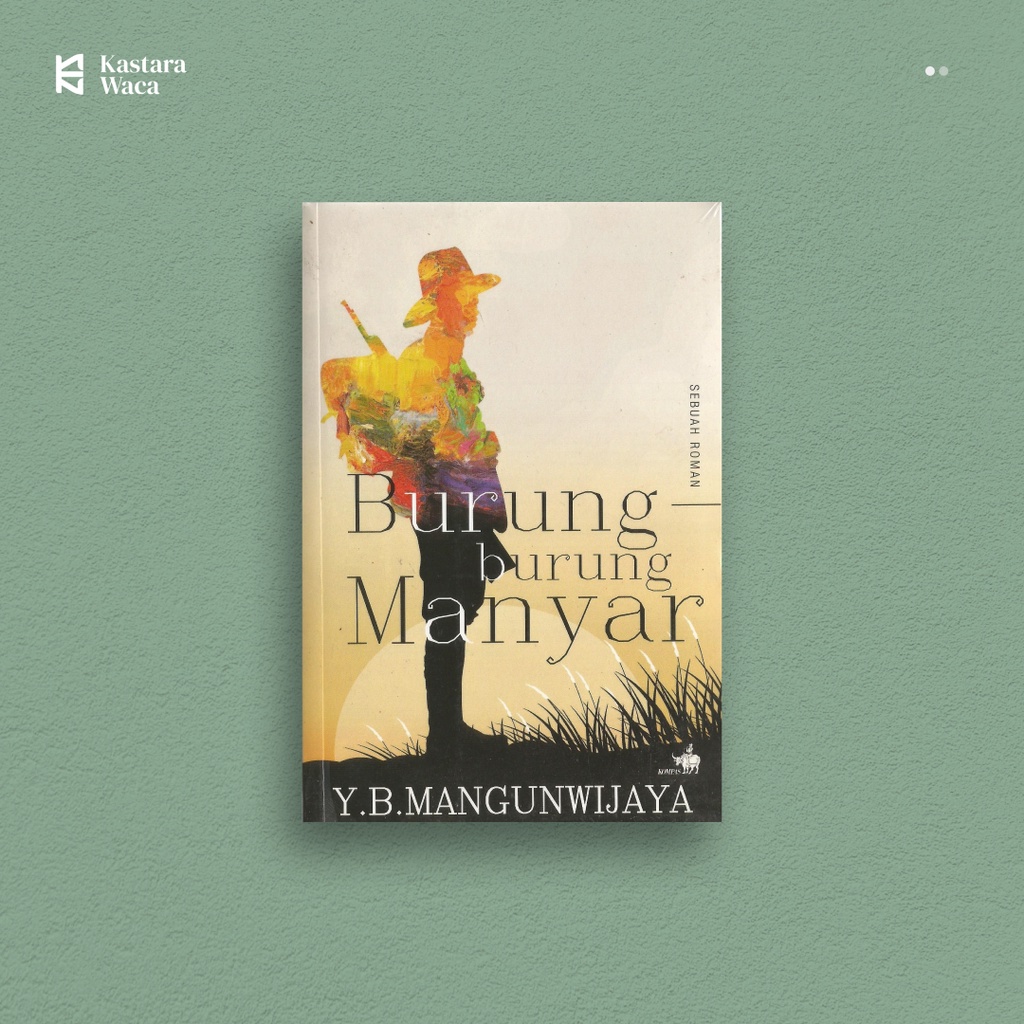 Burung-burung Manyar - Y.B. Mangunwijaya