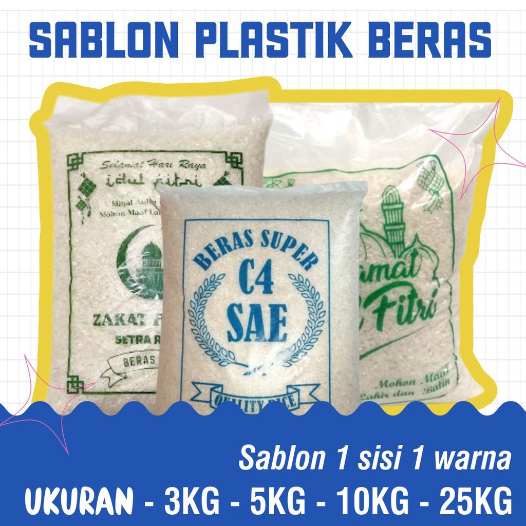 CUSTOM SABLON PLASTIK BERAS / TAWON/ LELE/ PAKAN BURUNG/ PAKAN HEWAN/TEPUNG  TEBAL 3KG/5KG/10KG/25KG