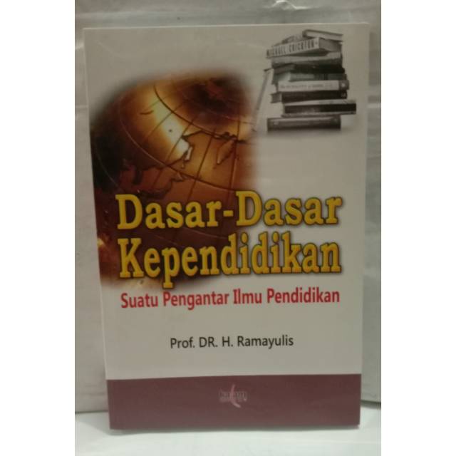 

Dasar - Dasar Kependidikan