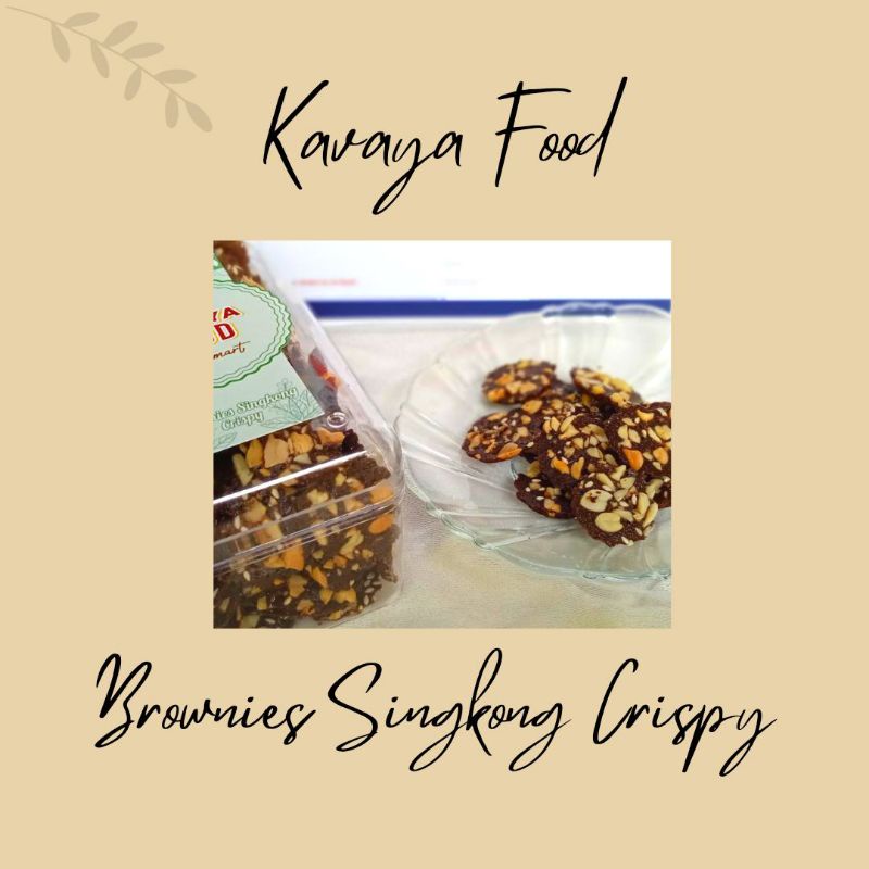 

BROWNIES SINGKONG CRISPY KAVAYA FOOD