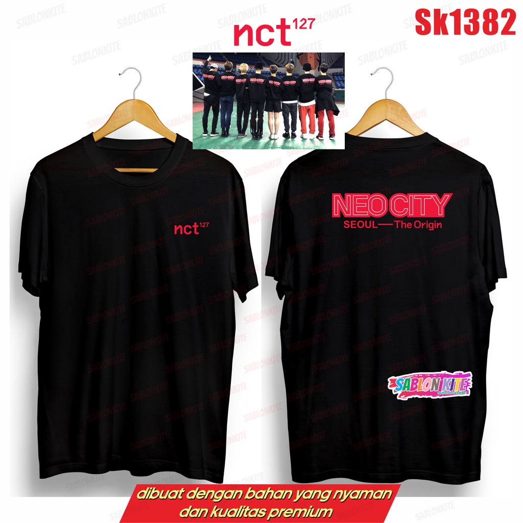 MURAH!!! KAOS NCT 127 NEO CITY SEOUL SK1382 UNISEX