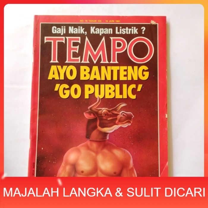 Majalah TEMPO No.16 Jun 1991 Cover AYO BANTENG GO PUBLIC Langka
