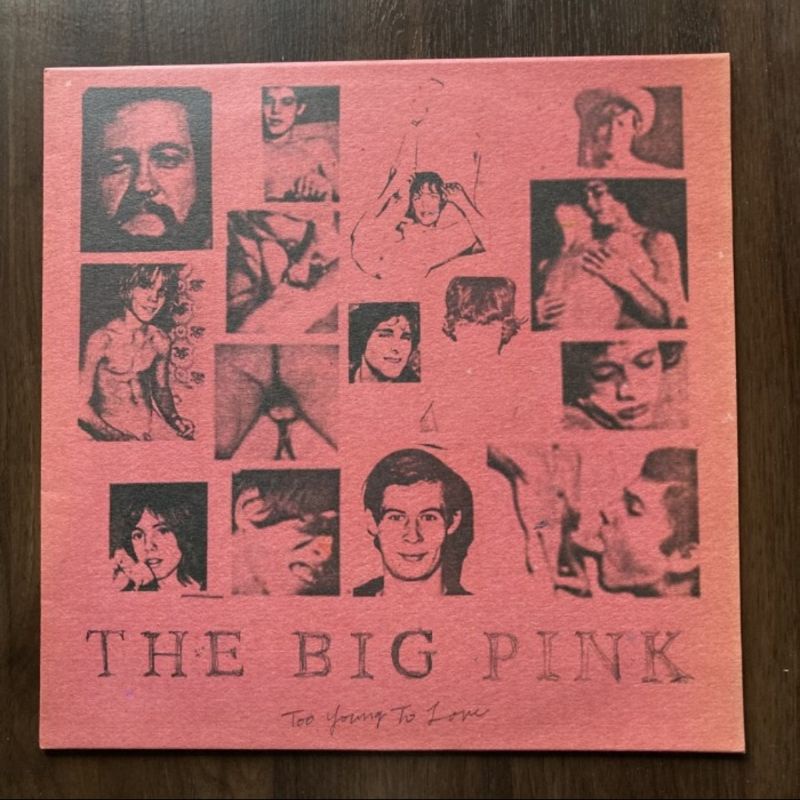 Vinyl Indie , The Big Pink - To Young To Love , Big Love Records , Piringan Hitam LP