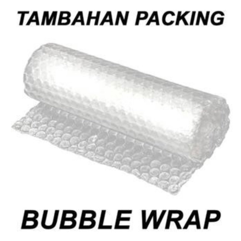 

Tambahan Bubble wrap