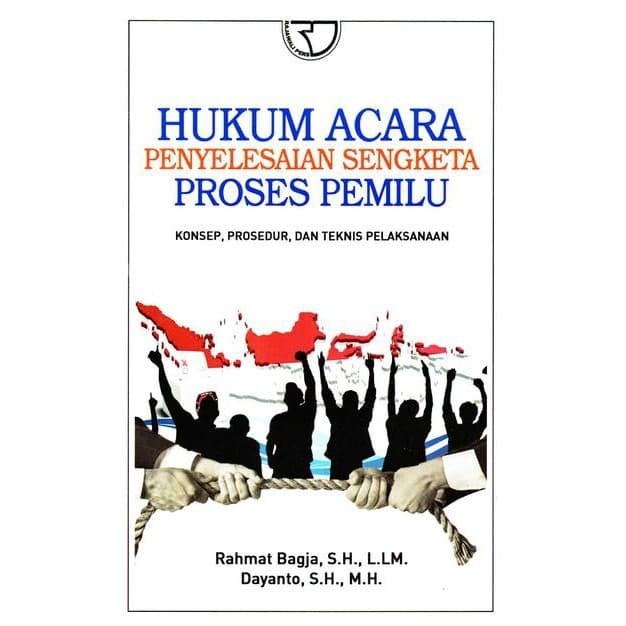 HUKUM ACARA PENYELESAIAN SENGKETA PROSES PEMILUHUKUM ACARA