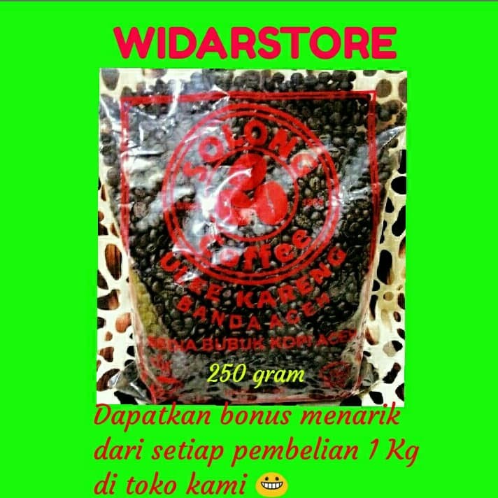 

Kopi solong Biji Roasted/Kopi solong Ulee kareng Roasted 250 grm