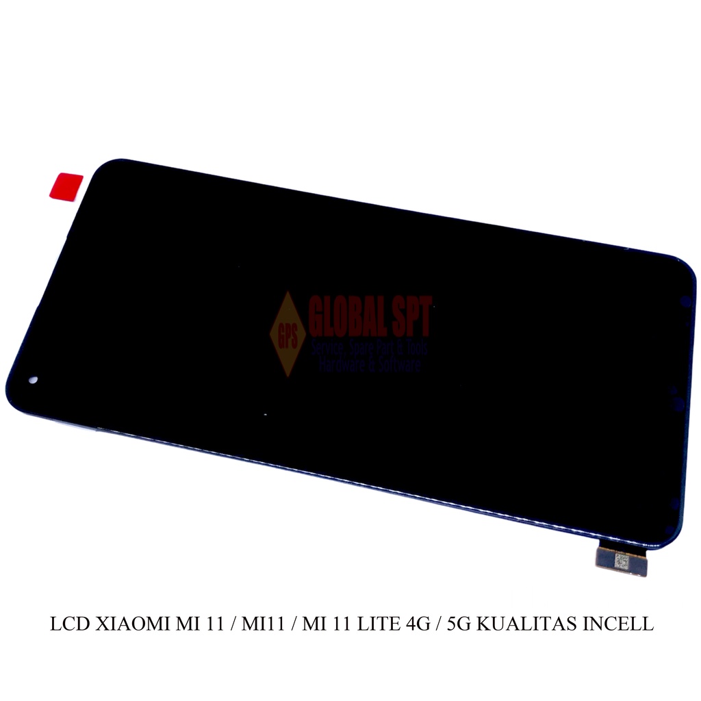 ORI INCELL / LCD TOUCHSCREEN XIAOMI MI 11 LITE 4G / MI 11 / MI11 / MI 11 5G