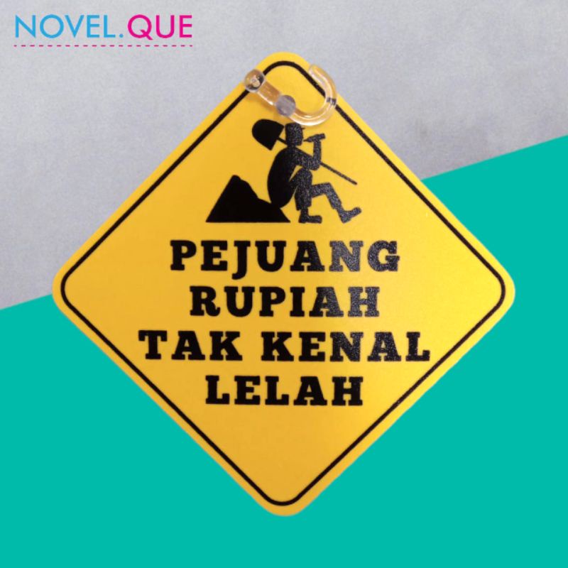 Signage PVC - Pejuang Rupiah Tak Kenal Lelah