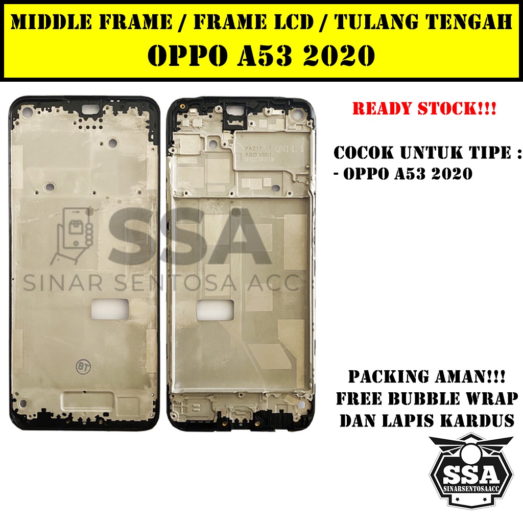 Tulang Tengah Middle Frame LCD Oppo A53 2020 Original 100% Tulang Casing Bezel Bezzel Bazel Handphone HP Ori Original Awet Murah A 53