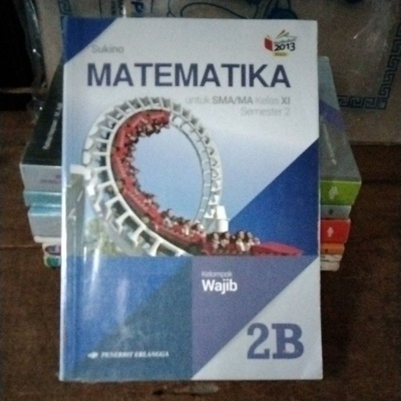 BUKU MATEMATIKA 2B KELAS 2-11/XI SMA PENERBIT ERLANGGA