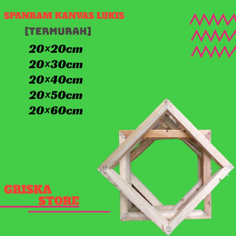 

SPANRAM KANVAS LUKIS / FRAME MEDIA LUKIS 20×20/20×30/20×40/20×50