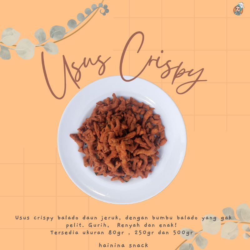 

Usus Crispy