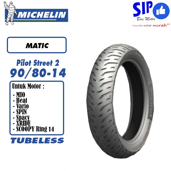 Ban motor matic Michelin Pilot Street 2 90 80 14 Tubeless