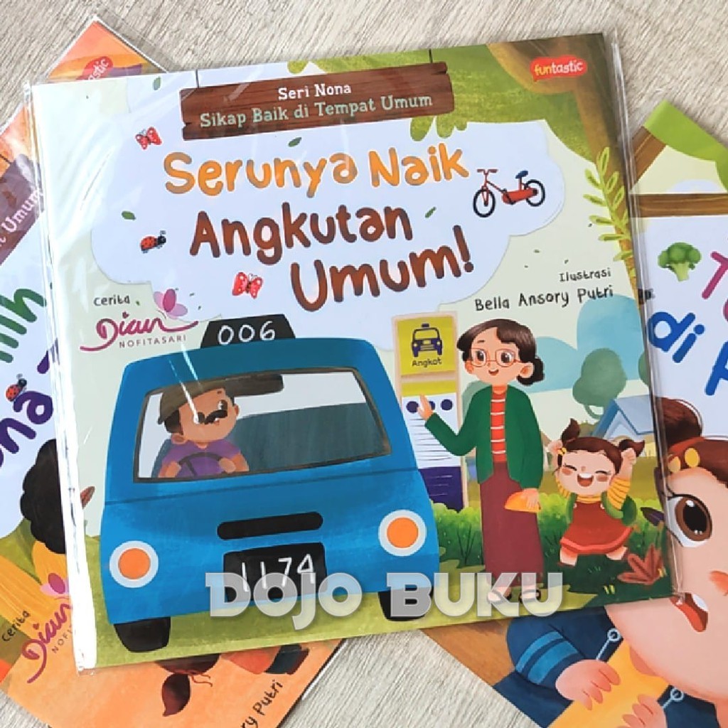 Seri Nona, Sikap Baik Di Tempat Umum by Dian Nofitasa