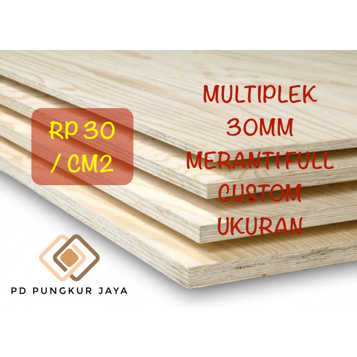 TRIPLEK / MULTIPLEK 30MM MERANTI FULL UKURAN CUSTOM
