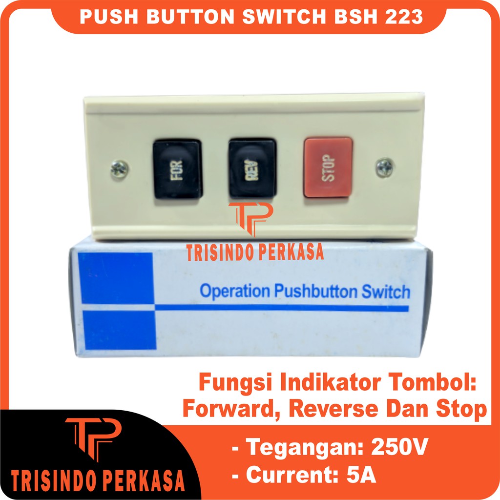 PBT-BSH 223 PUSH BUTTON SWITCH / SAKLAR TOMBOL TYPE BSH223 ALAT