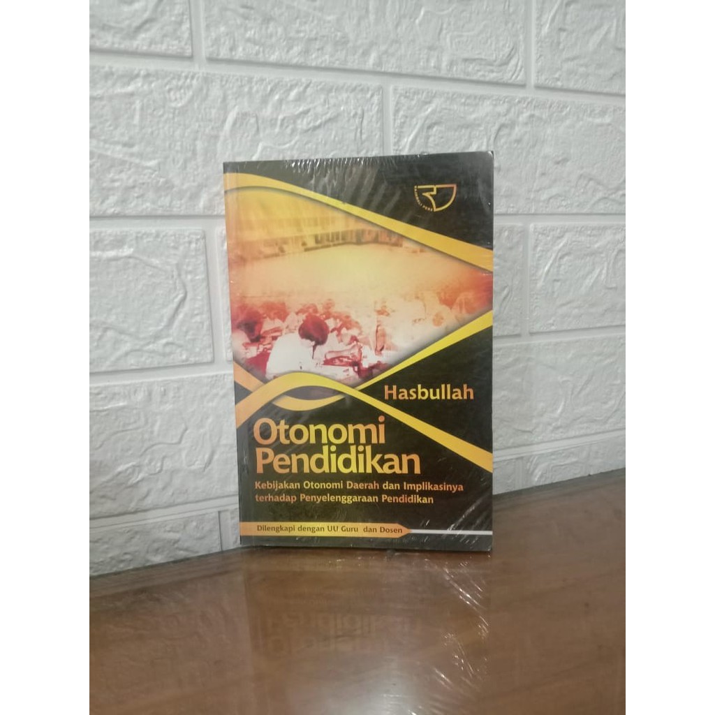 Otonomi Pendidikan - Hasbullah #RJW