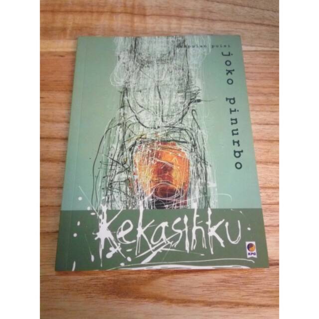 ORIGINAL Buku Puisi Kekasihku - Joko Pinurbo