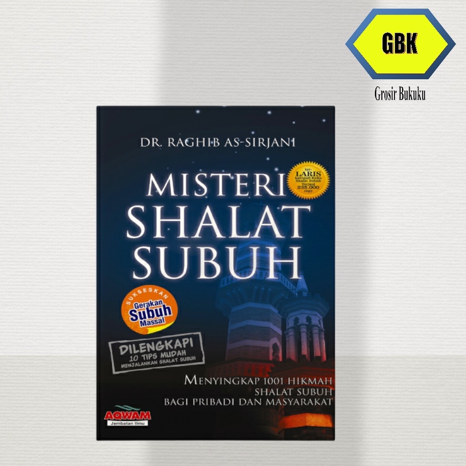 Buku Misteri Shalat Shubuh DR. Raghib As-Sirjani