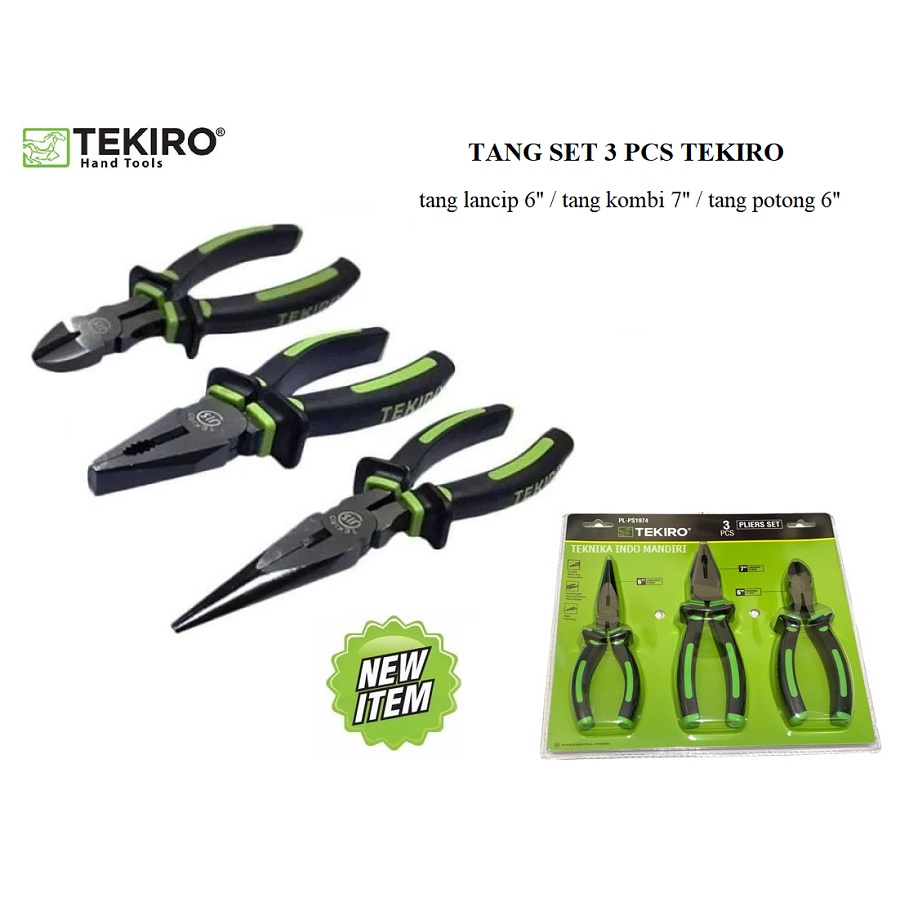 TEKIRO Tang Set 3 PCS ( Kombinasi 7&quot; / Potong 6&quot; / Lancip 6&quot; ) Tang Set 3 PCS ( Kombinasi 7&quot; / Potong 6&quot; / Lancip 6&quot; ) Pliers Set 3 pcs Tekiro Tang lancip 6 inch kombinasi 7 inch potong 6 inch