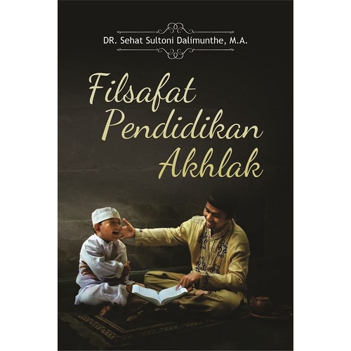 

Filsafat Pendidikan Akhlak