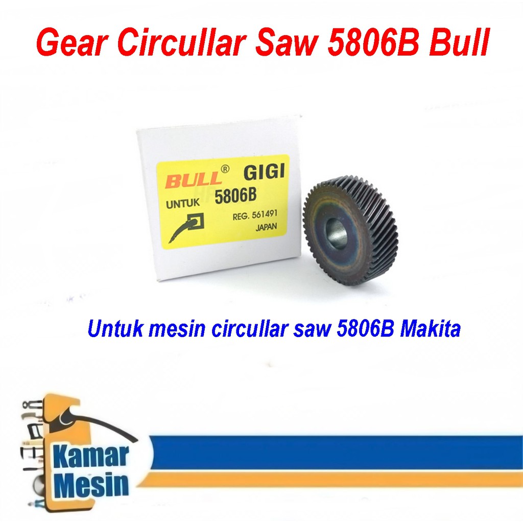 Gear Circullar Saw Makita 5806B Bull Gear Circullar Saw 5806B Bull