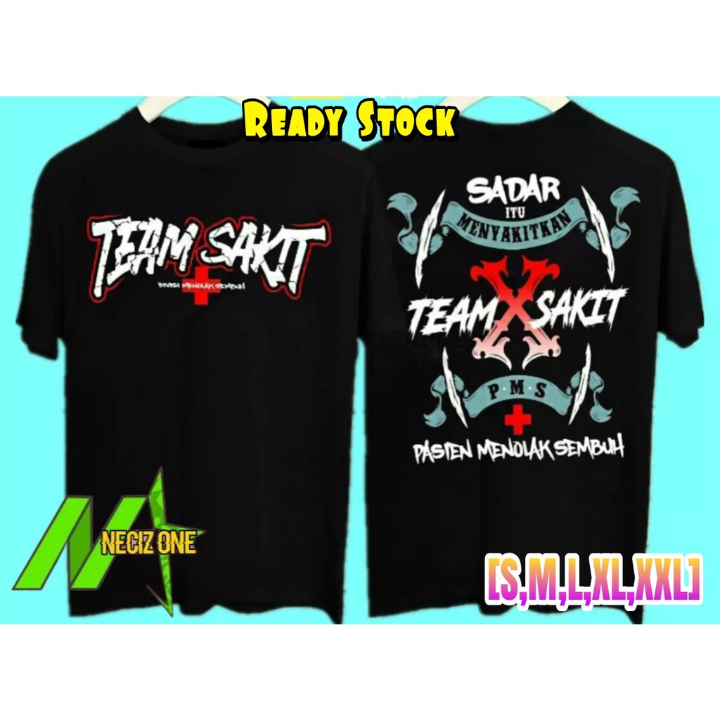 KAOS DISTRO TEAM SAKIT PMS PASIEN MENOLAK SEMBUH SADAR ITU MENYAKITKAN KERAH ROUND NECK