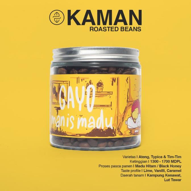 

Single Origin Kaman Coffee Roaster : Gayo Manis Madu