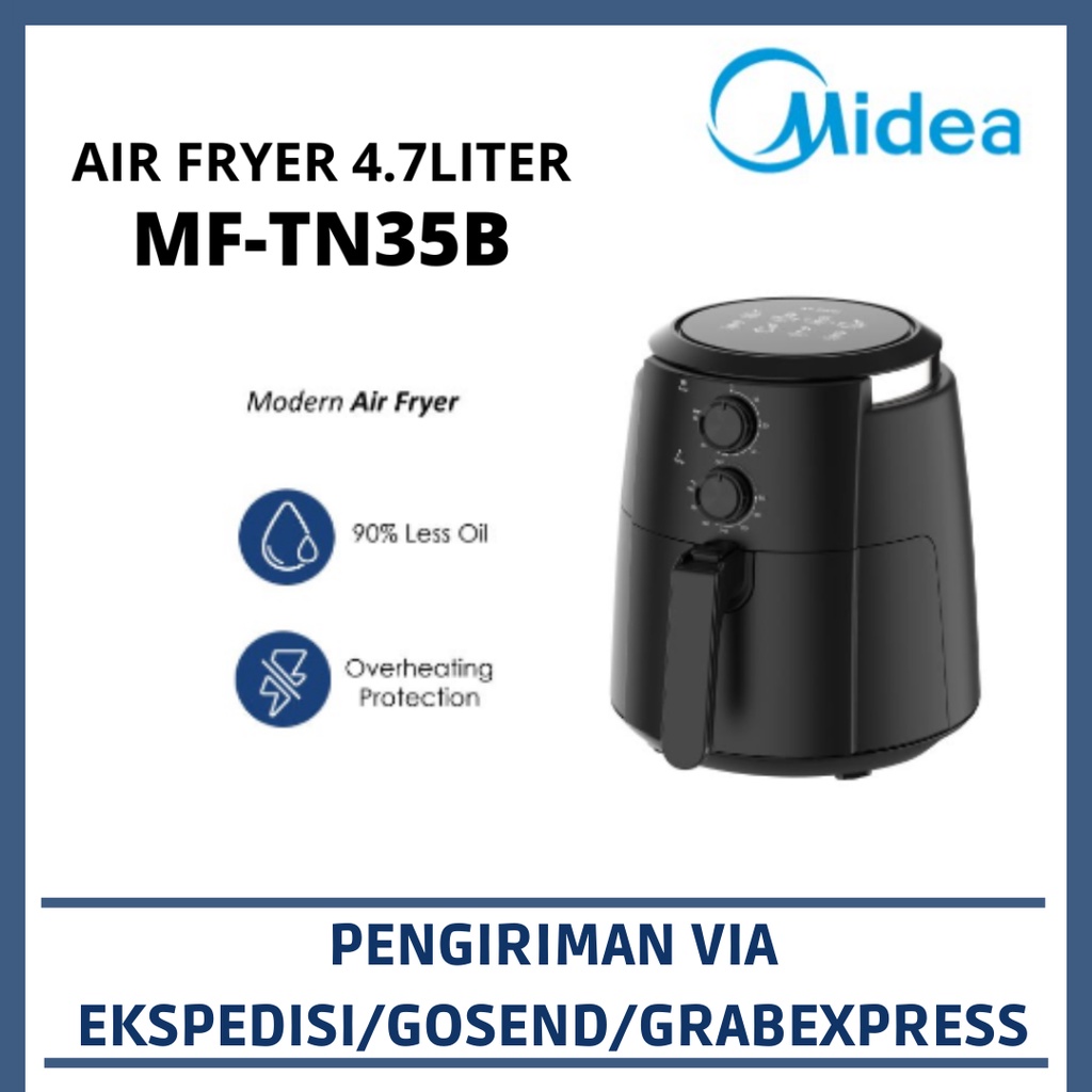 Midea Air Fryer MF-TN35B - Kapasitas 4.7L - Penggoreng Elektrik