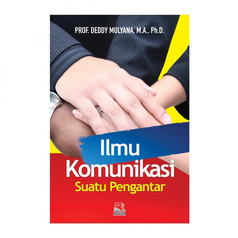 Jual Buku Ilmu Komunikasi Suatu Pengantar Deddy Mulyana Shopee Indonesia