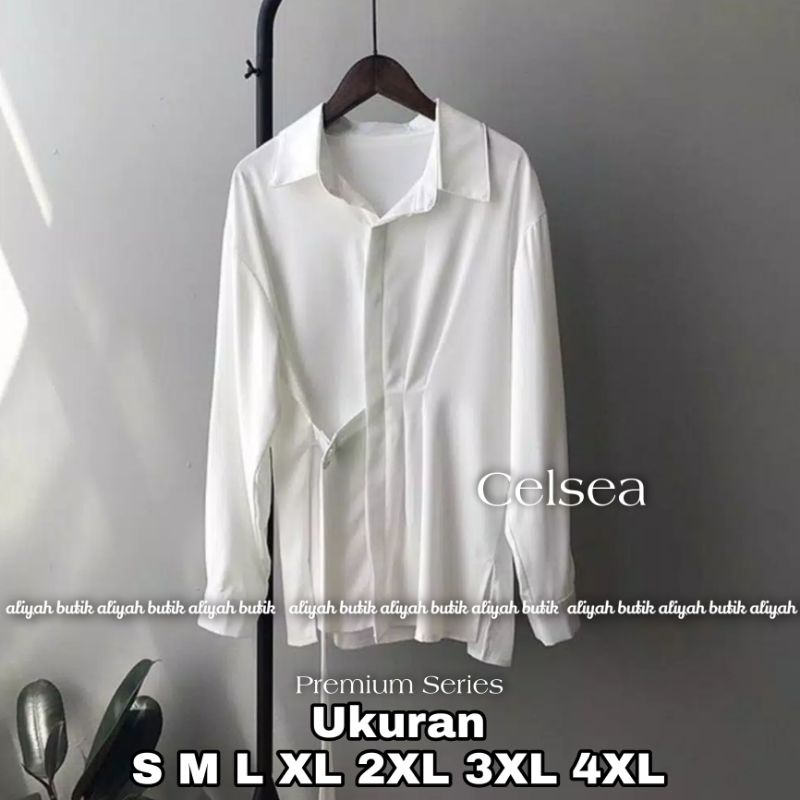 Premium Series CELSEA Blouse Big Size Ukuran Size S M L XL 2XL 3XL 4XL XXL XXXL  XXXXL 2L 3L 4L 5L  Atasan Blouse Wanita Jumbo Atasan Big Size Kemeja Kerja Korea Over Size