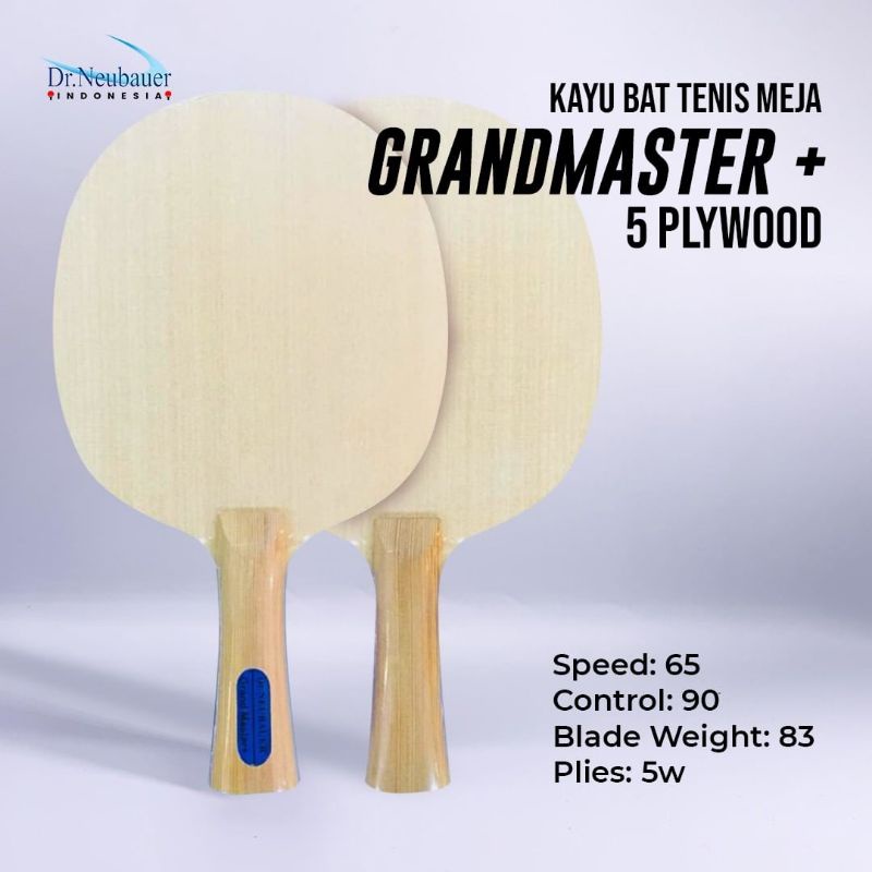 KAYU TENIS MEJA DR NEUBAUER GRAND MASTER + ORIGINAL