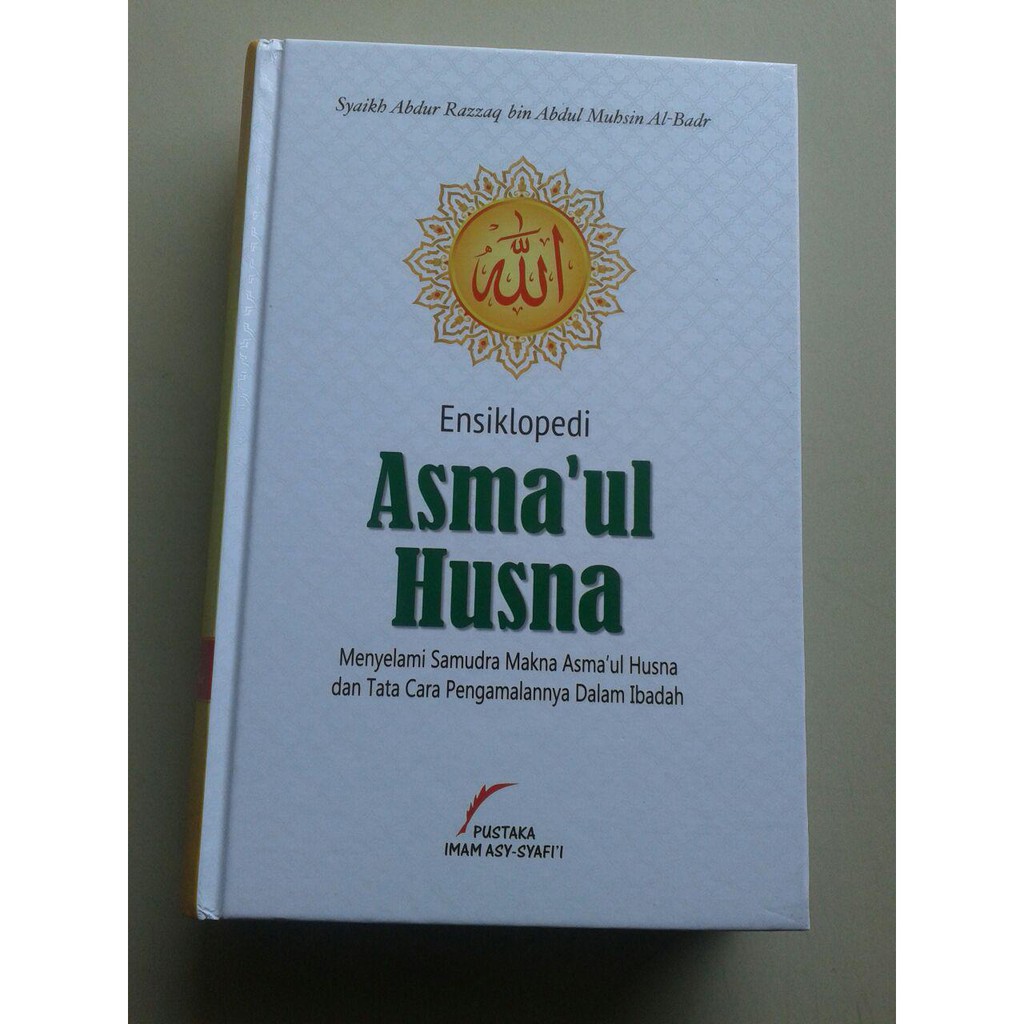 Buku Ensiklopedi Asmaul Husna Menyelami Makna Tata Cara Pengamalannya Shopee Indonesia