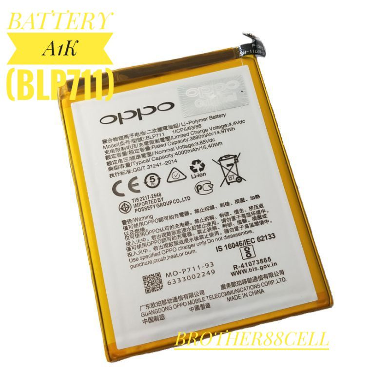 BATTERY BATERAI OPPO A1K (BLP711) BATRE ORIGINAL