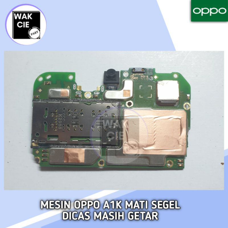 MESIN OPPO A1K MATI SEGEL DICAS MASIH GETAR BONUS KAMERA