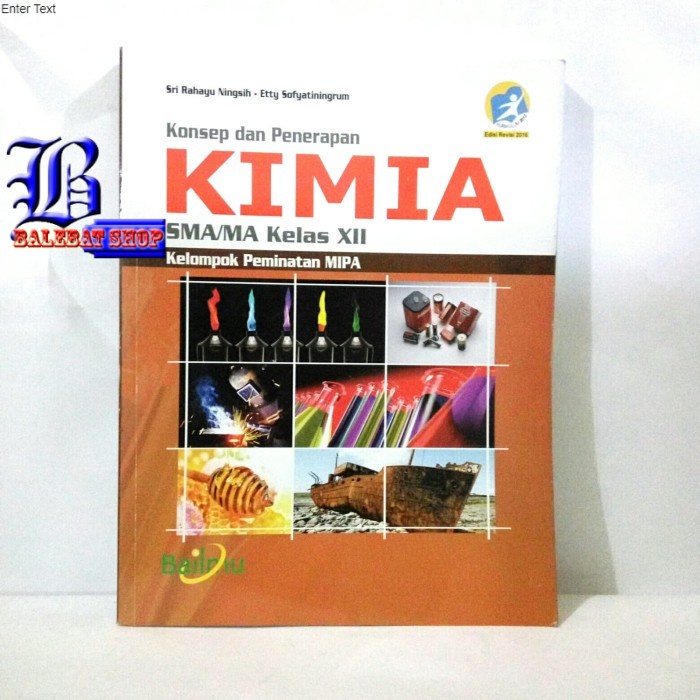 Buku SMA MA Kelas 12 KONSEP DAN PENERAPAN KIMIA KELOMPOK PEMINATAN MIPA BUMI AKSARA