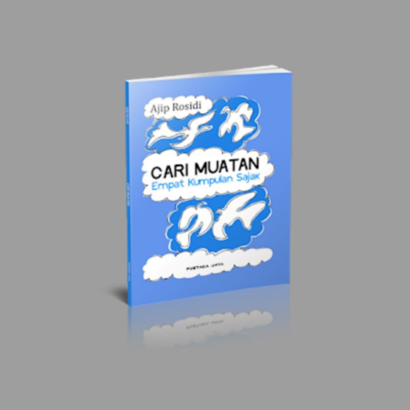 Cari Muatan: Empat Kumpulan Sajak