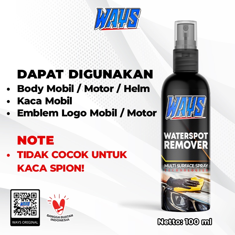 WAYS Waterspot Remover Pembersih Penghilang Kerak Noda Obat Jamur Air Kaca Body Mobil Motor - 100ml