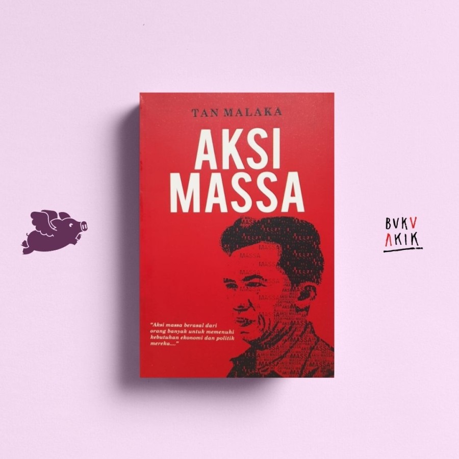 Aksi Massa - Tan Malakaa