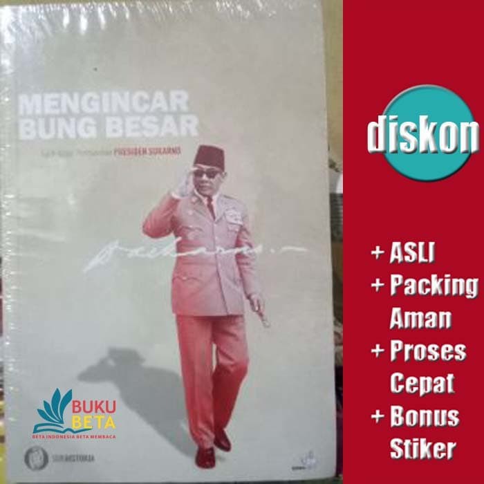 Mengincar Bung Besar - Tim Historia