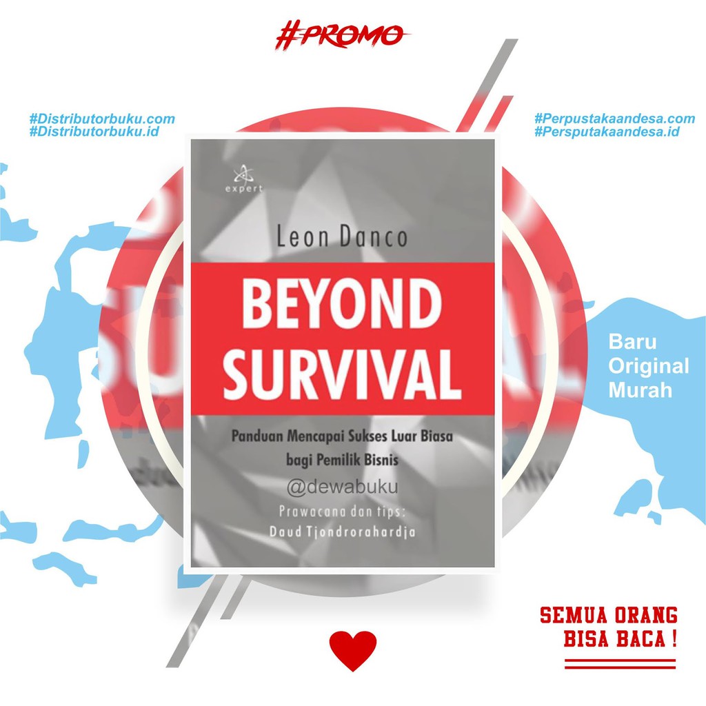 Beyond Survival Panduan Mencapai Sukses Luar Biasa bagi 