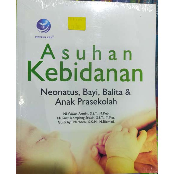 Asuhan Kebidanan Neonatus, Bayi, Balita & Anak Prasekolah