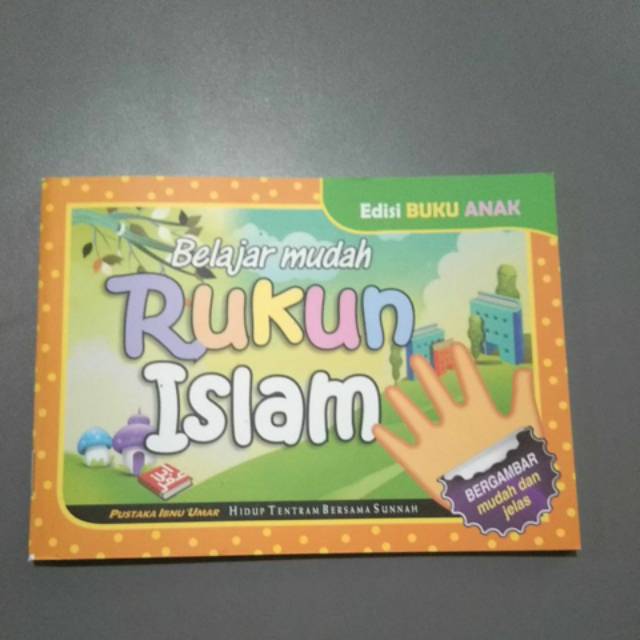 Buku Anak | Belajar Mudah Rukun Islam | Pustaka Ibnu Umar