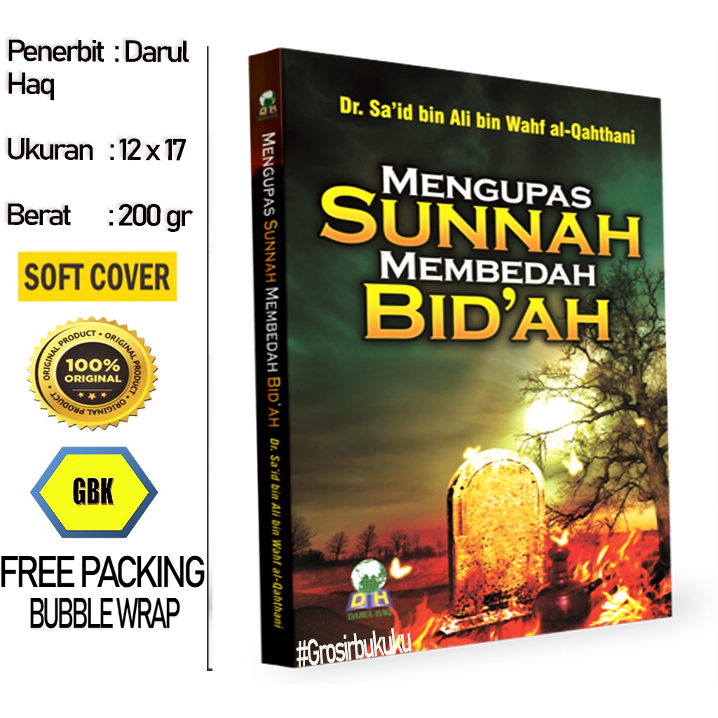 Buku Mengupas Sunnah Membedah Bidah - Darul Haq